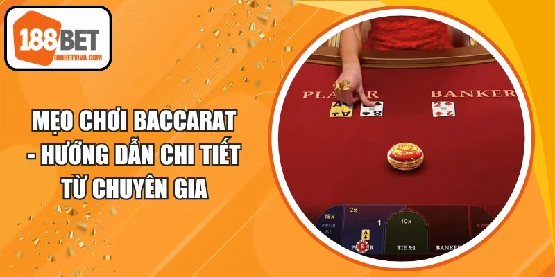 Mẹo Chơi Baccarat